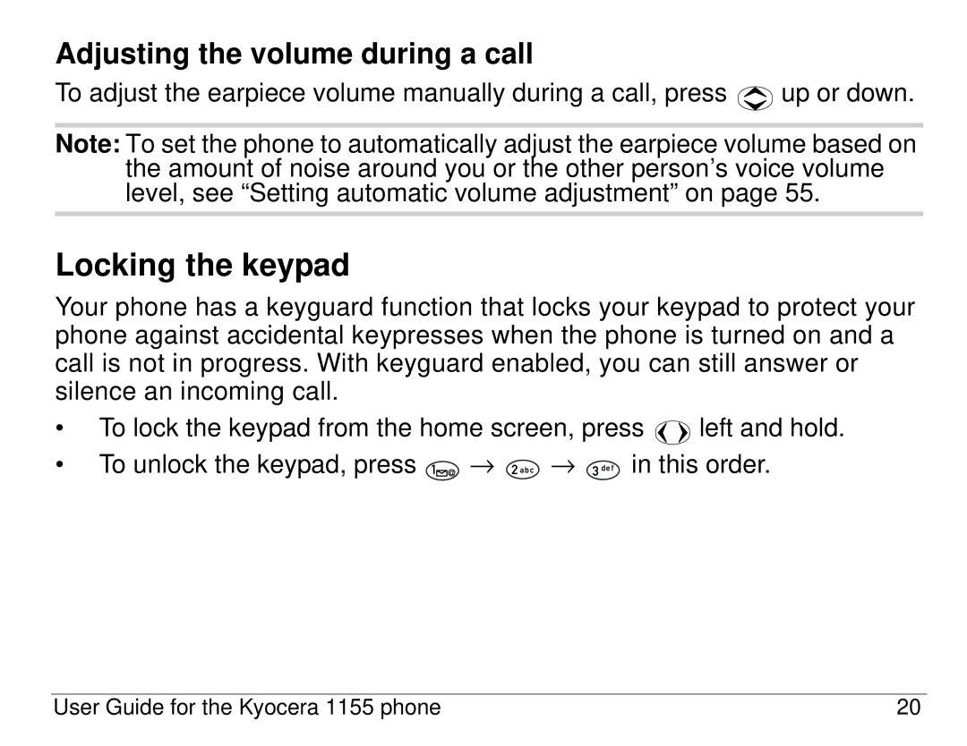 Kyocera 1155 manual Locking the keypad, Adjusting the volume during a call 