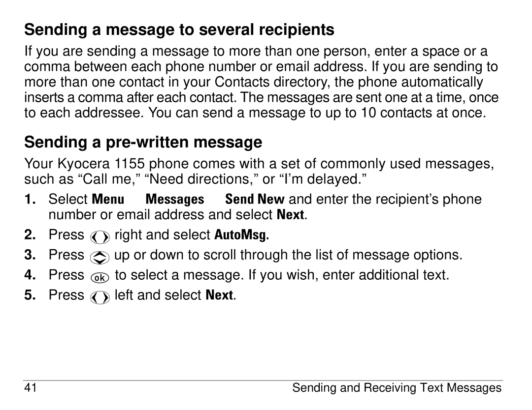 Kyocera 1155 manual Sending a message to several recipients, Sending a pre-written message 