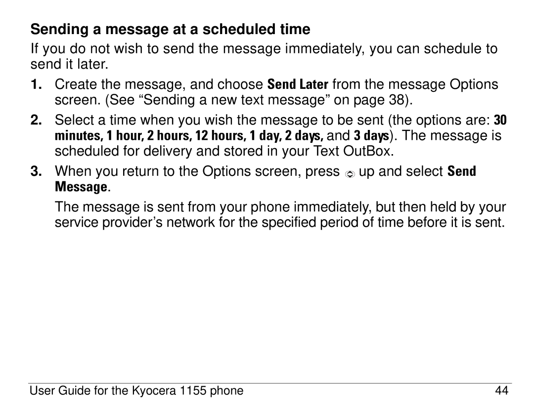 Kyocera 1155 manual Sending a message at a scheduled time 