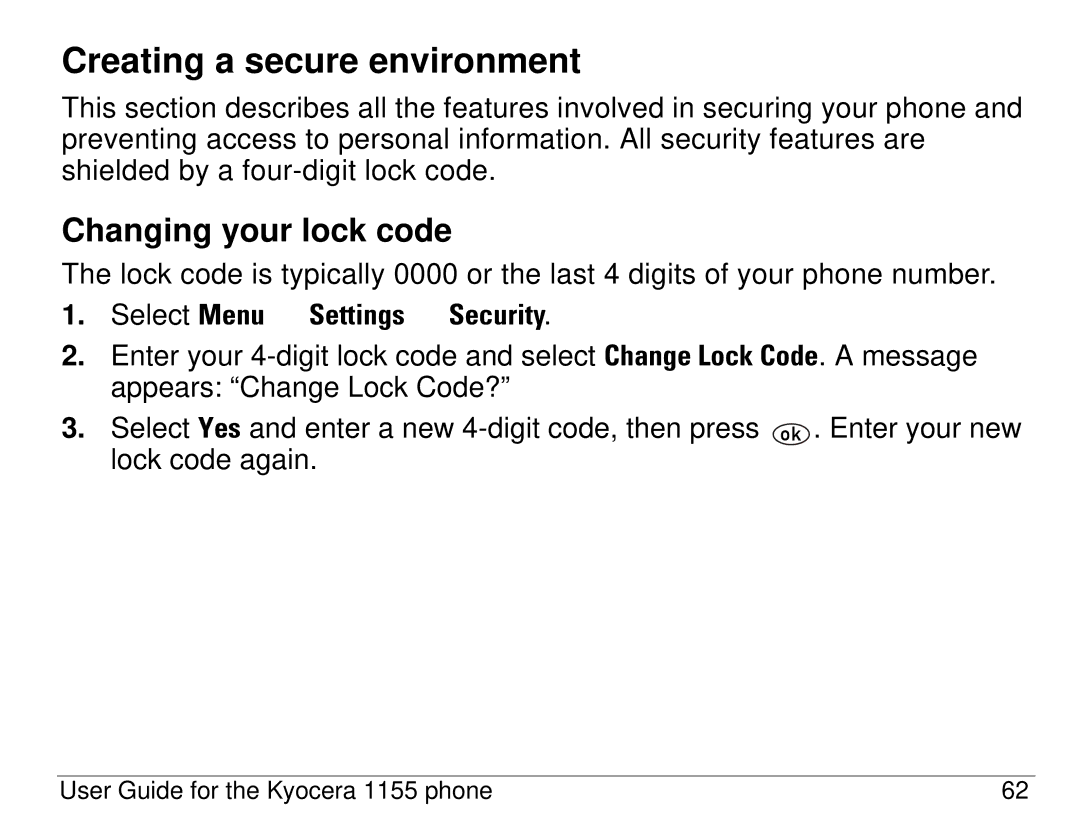 Kyocera 1155 manual Creating a secure environment, Changing your lock code, Select Menu → Settings → Security 