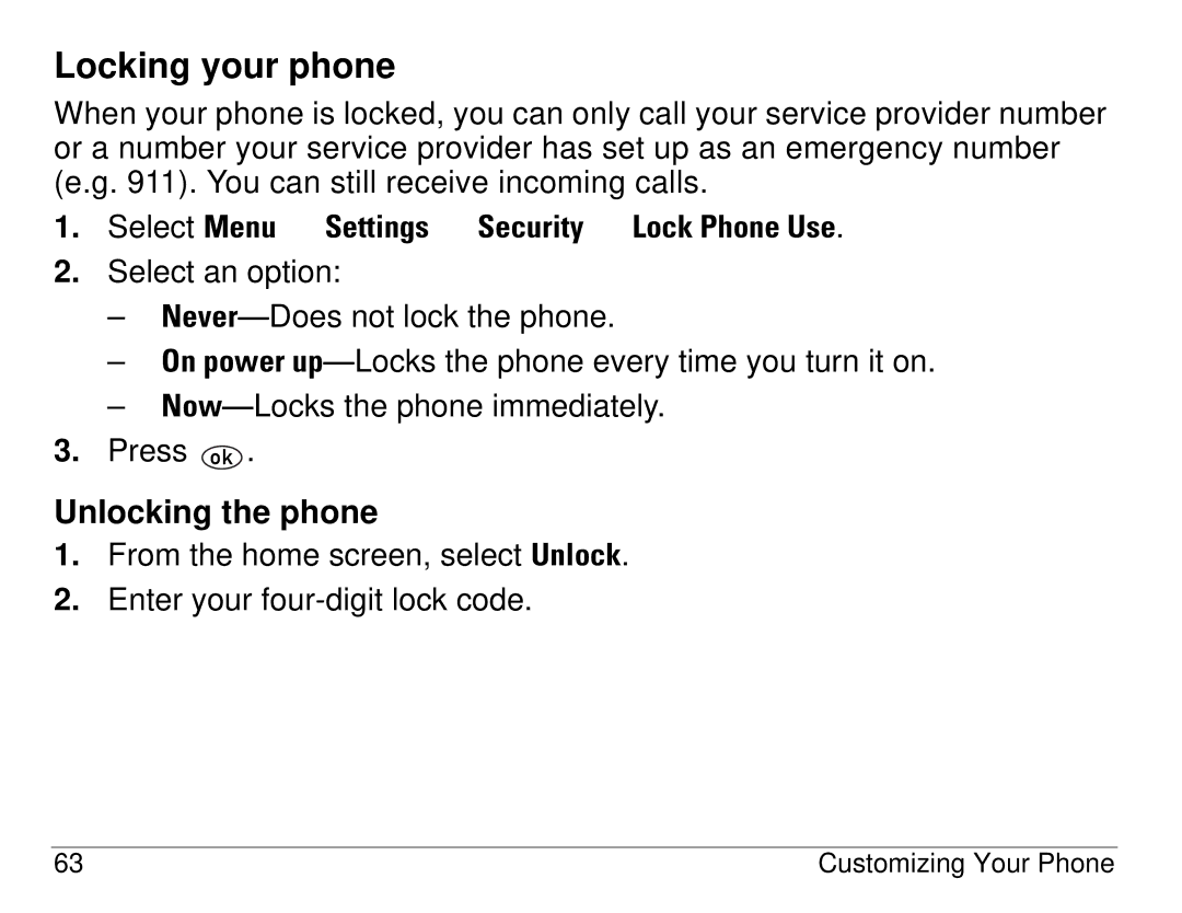 Kyocera 1155 manual Locking your phone, Unlocking the phone, Select Menu → Settings → Security → Lock Phone Use 