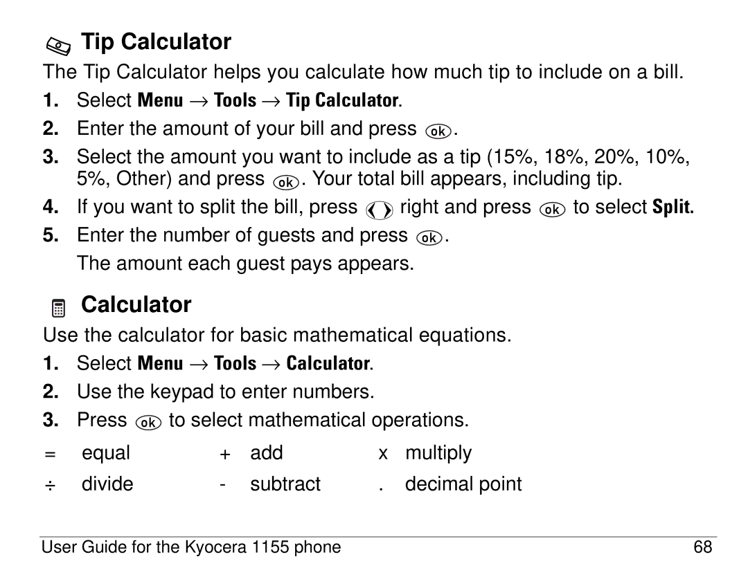 Kyocera 1155 manual Select Menu → Tools → Tip Calculator, Select Menu → Tools → Calculator 