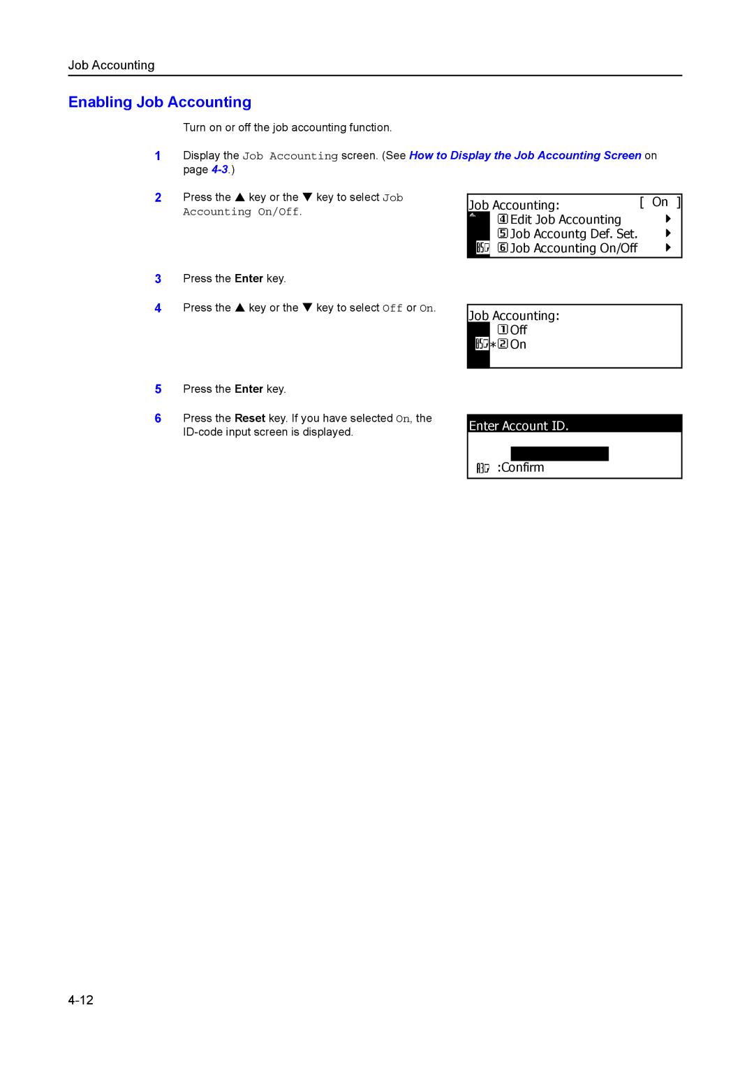 Kyocera 1650, 2050, 2550 manual Enabling Job Accounting, Job Accounting Off, Enter Account ID, Confirm 