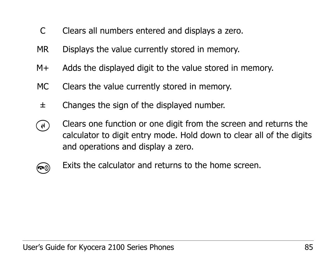 Kyocera 2100 Series manual Clears the value currently stored in memory 