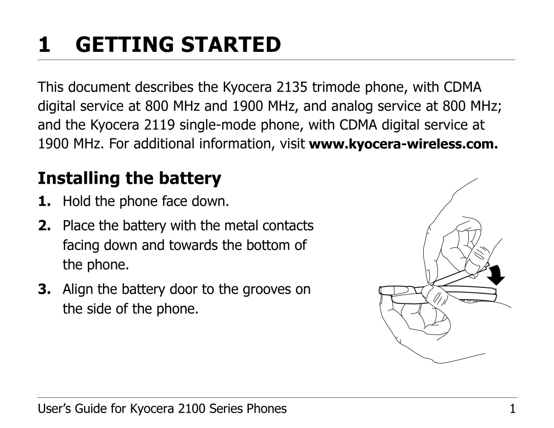 Kyocera 2100 Series manual Getting Started, Installing the battery 