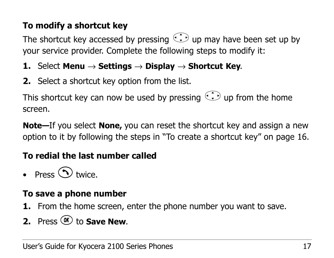 Kyocera 2100 Series manual Select Menu → Settings → Display → Shortcut Key 