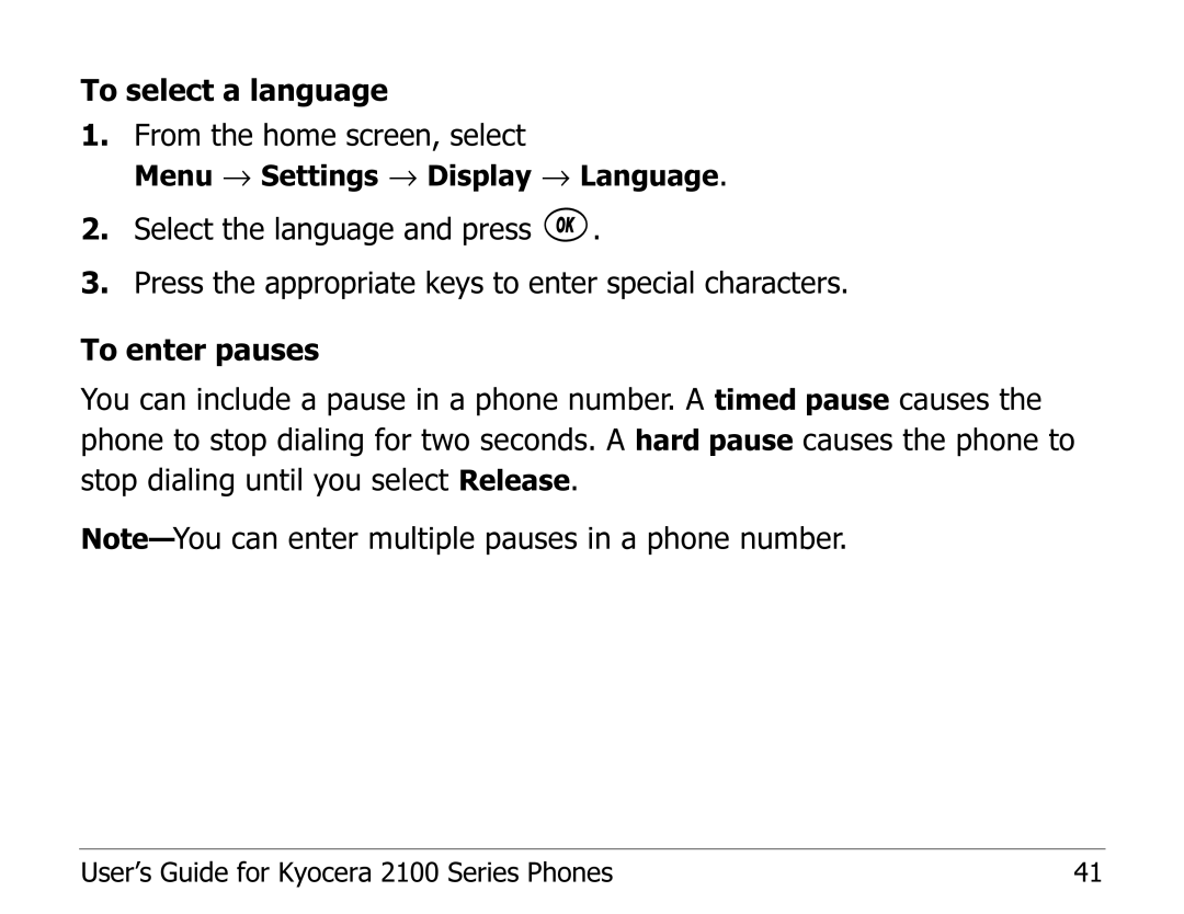 Kyocera 2100 Series manual To select a language From the home screen, select 