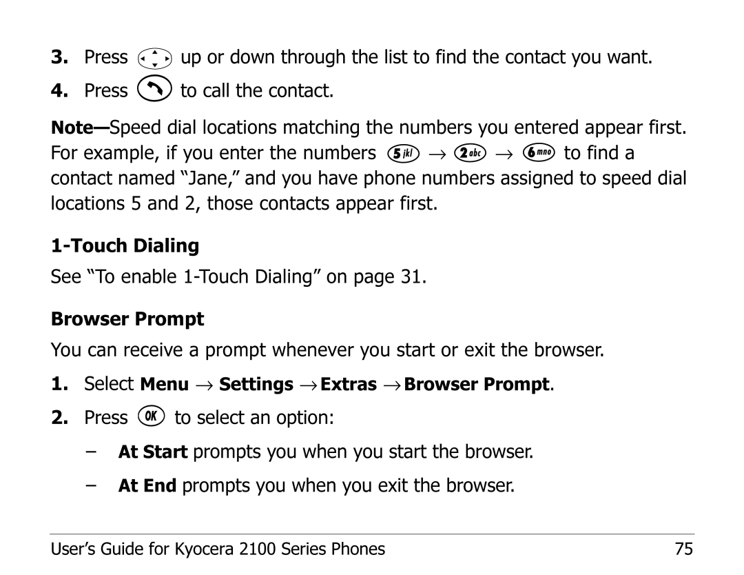 Kyocera 2100 Series manual Select Menu → Settings → Extras → Browser Prompt 