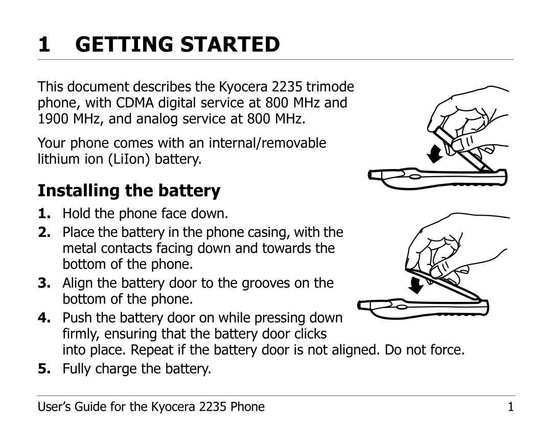 Kyocera 2235 manual Getting Started, Installing the battery 