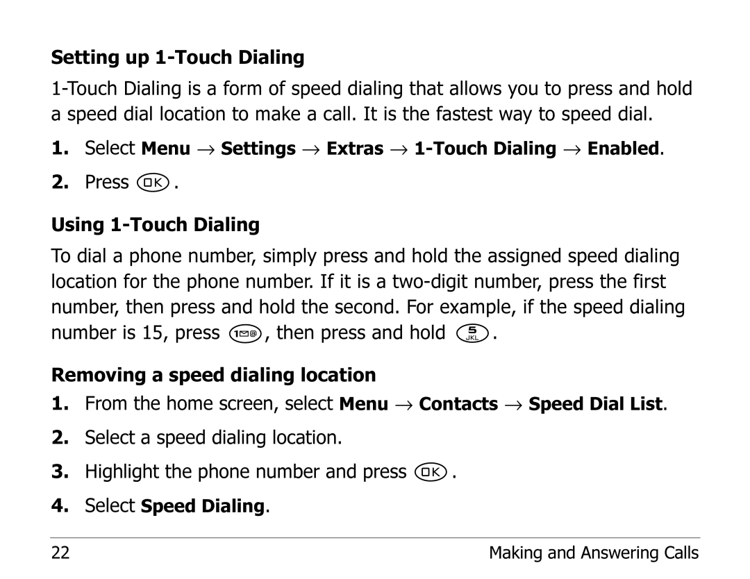 Kyocera 2235 manual Select Menu → Settings → Extras → 1-Touch Dialing → Enabled 