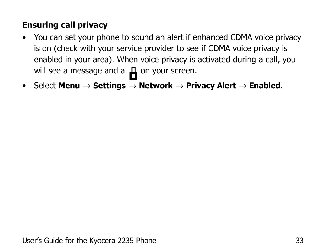 Kyocera 2235 manual Select Menu → Settings → Network → Privacy Alert → Enabled 