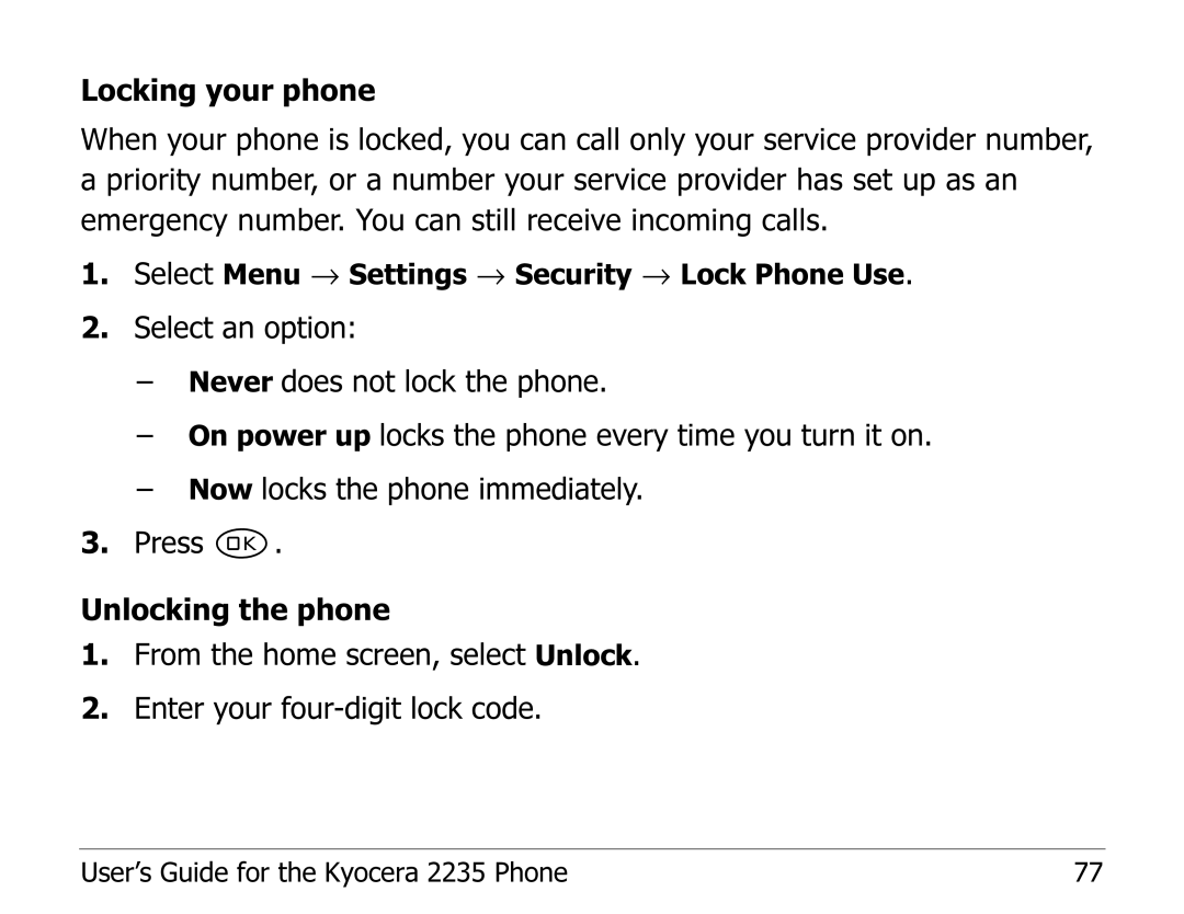 Kyocera 2235 manual Select Menu → Settings → Security → Lock Phone Use 