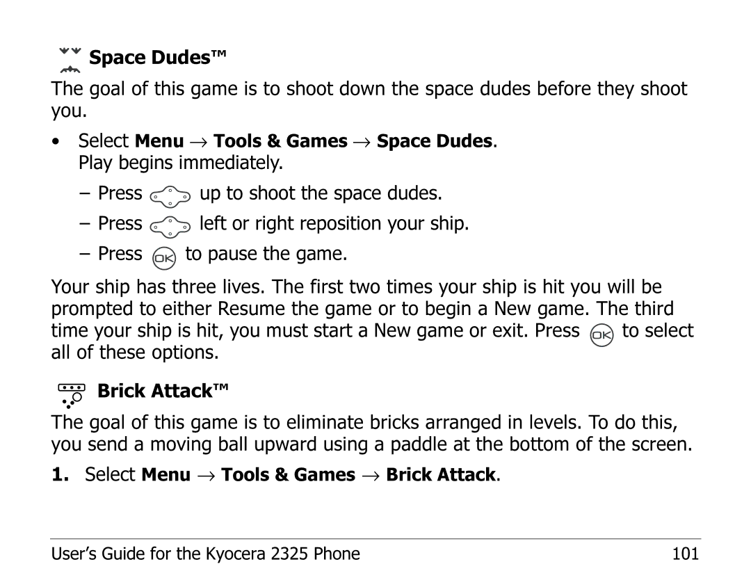 Kyocera 2325 manual Select Menu → Tools & Games → Brick Attack 