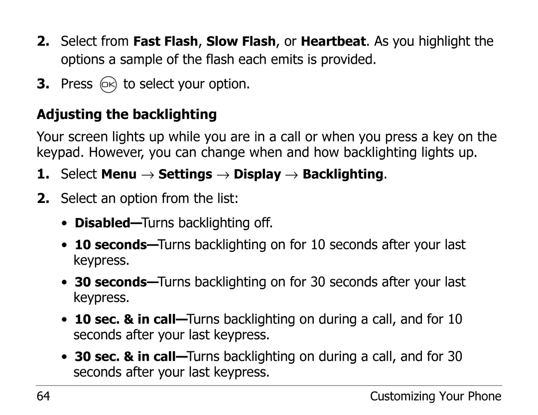 Kyocera 2325 manual Select Menu → Settings → Display → Backlighting 