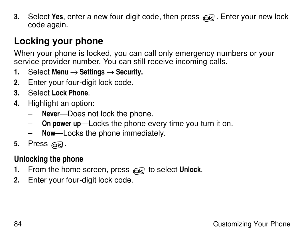 Kyocera 3225, 3200 series manual Locking your phone, Unlocking the phone, Select Lock Phone 