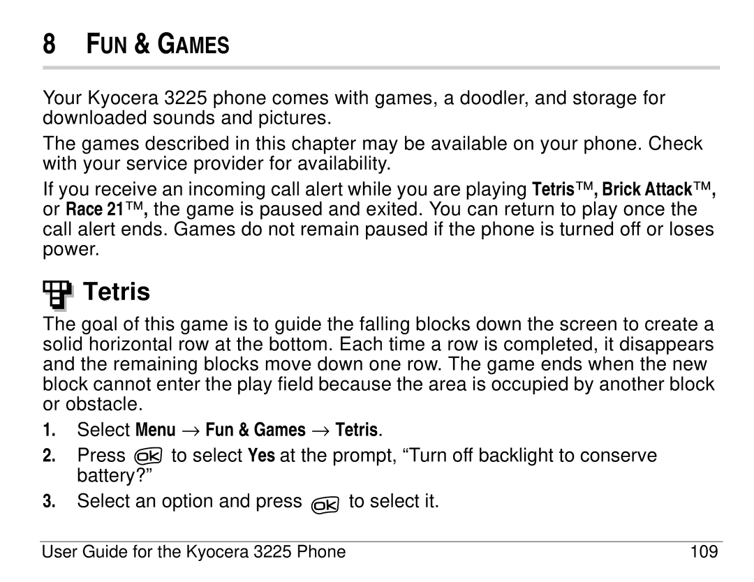 Kyocera 3200 series, 3225 manual Select Menu → Fun & Games → Tetris 