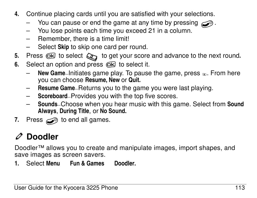 Kyocera 3200 series, 3225 manual Select Menu → Fun & Games → Doodler 