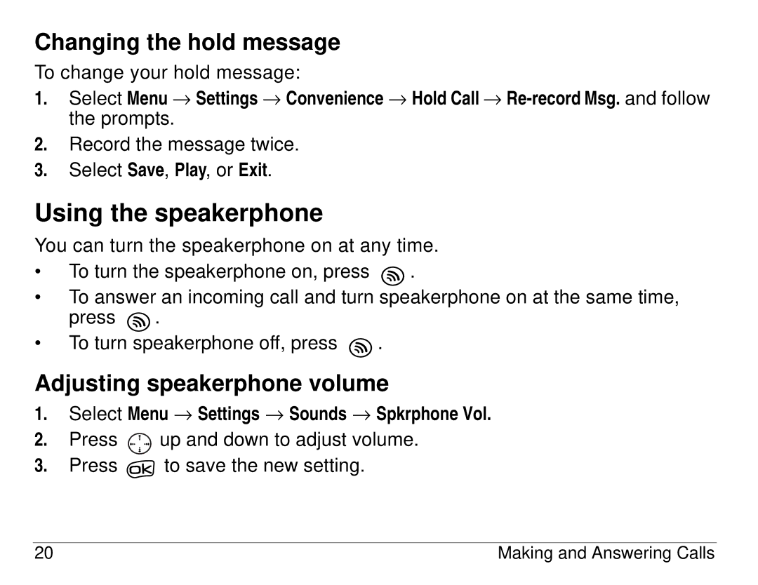 Kyocera 3225, 3200 series manual Using the speakerphone, Changing the hold message, Adjusting speakerphone volume 