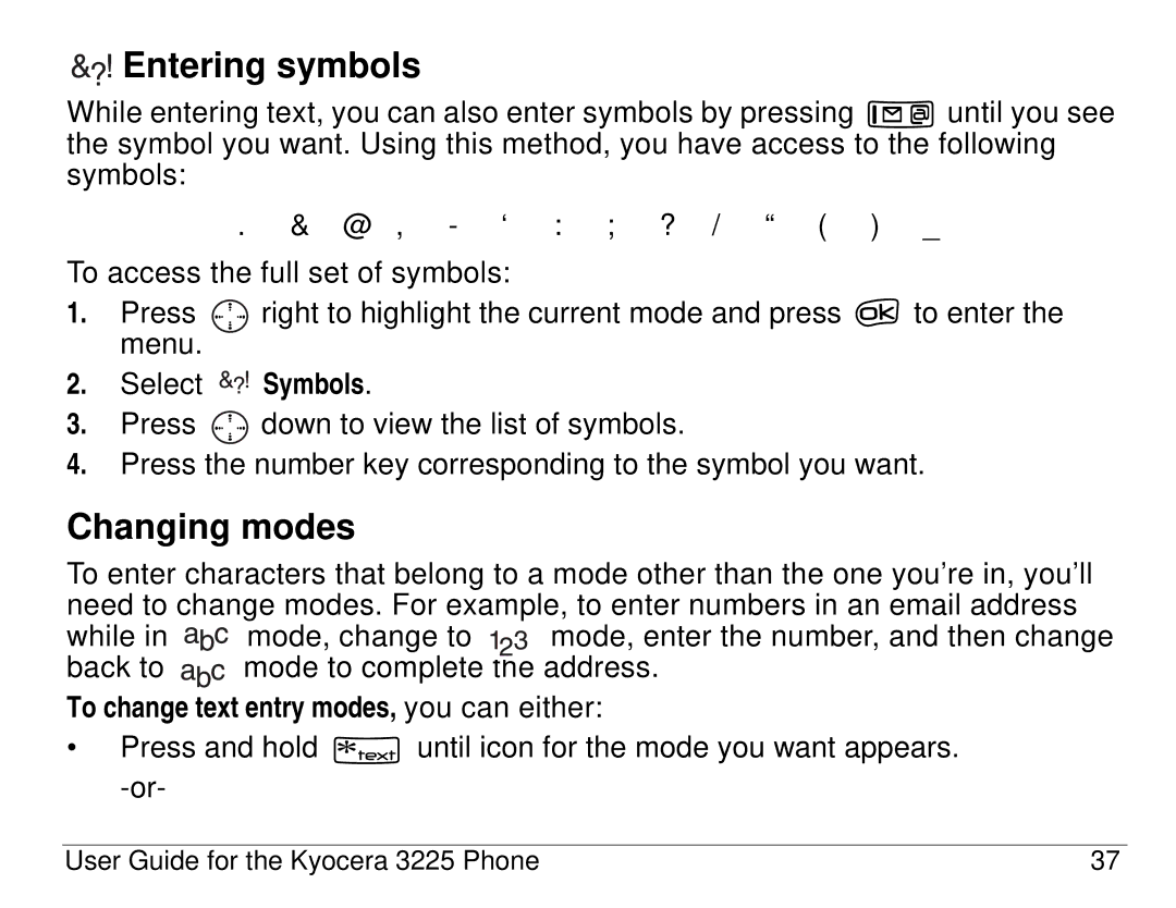 Kyocera 3200 series, 3225 manual Entering symbols, Changing modes, To change text entry modes, you can either 