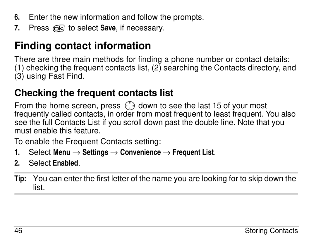 Kyocera 3225, 3200 series manual Finding contact information, Checking the frequent contacts list 