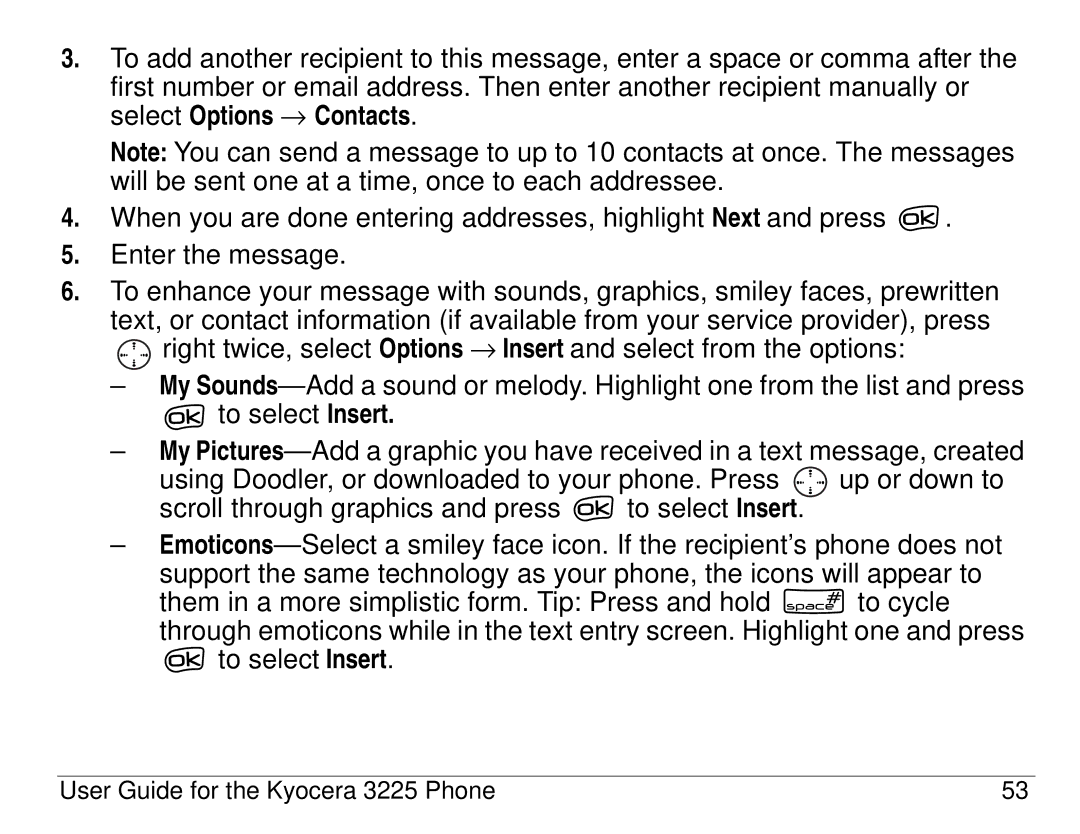 Kyocera 3200 series, 3225 manual To select Insert 