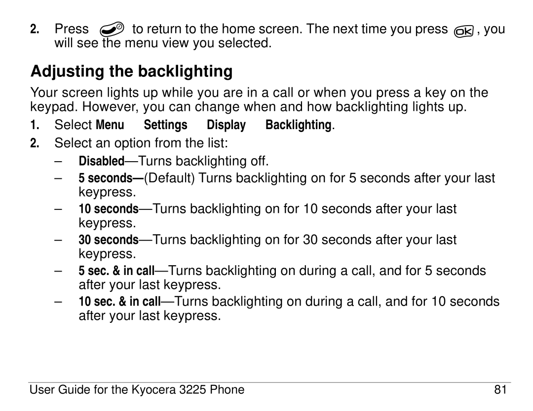 Kyocera 3200 series, 3225 manual Adjusting the backlighting, Select Menu → Settings → Display → Backlighting 