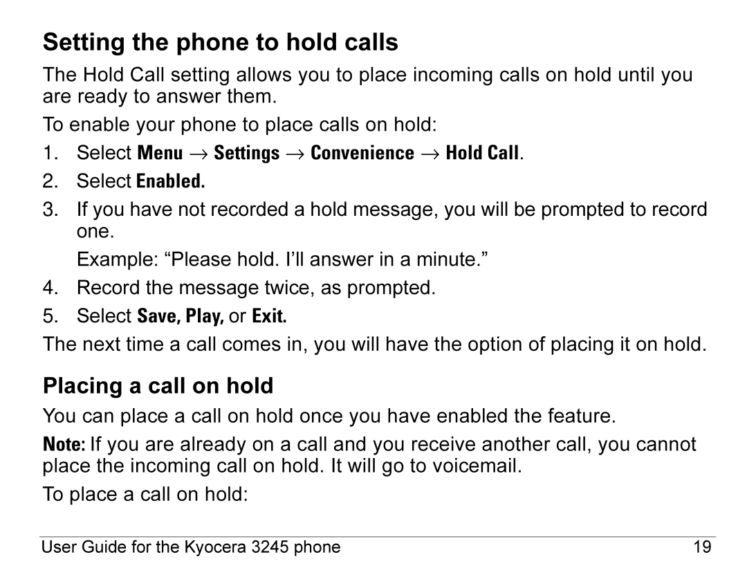 Kyocera 3245 manual Setting the phone to hold calls, Placing a call on hold, Select Save, Play, or Exit 