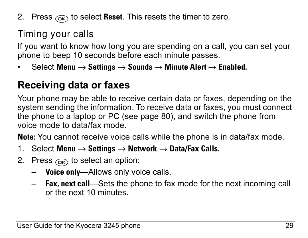 Kyocera 3245 manual Receiving data or faxes, Timing your calls, Select Menu → Settings → Sounds → Minute Alert → Enabled 