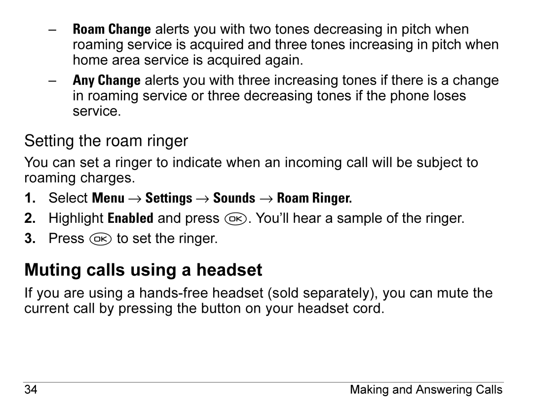 Kyocera 3245 manual Muting calls using a headset, Setting the roam ringer, Select Menu → Settings → Sounds → Roam Ringer 