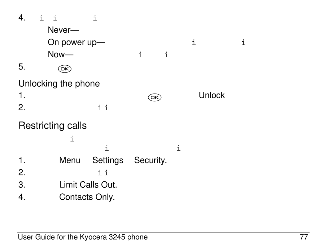 Kyocera 3245 manual Restricting calls, Unlocking the phone, Select Limit Calls Out Select Contacts Only 