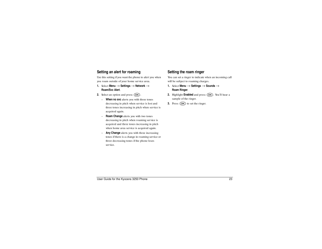 Kyocera 3250 Setting an alert for roaming, Setting the roam ringer, Select Menu → Settings → Network → Roam/Svc Alert 