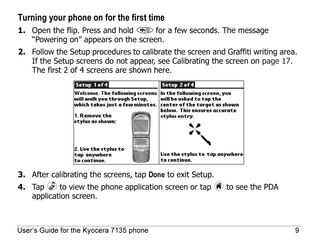 Kyocera 7100 Series, 7135 manual Turning your phone on for the first time 