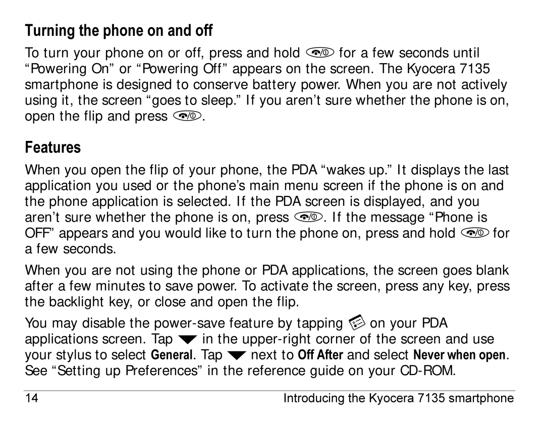 Kyocera 7135, 7100 Series manual Turning the phone on and off, Features 