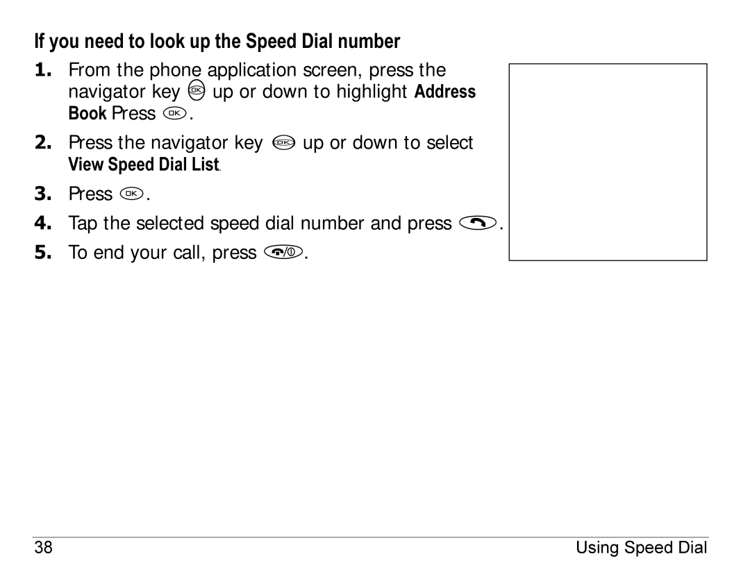 Kyocera 7135, 7100 Series manual If you need to look up the Speed Dial number 