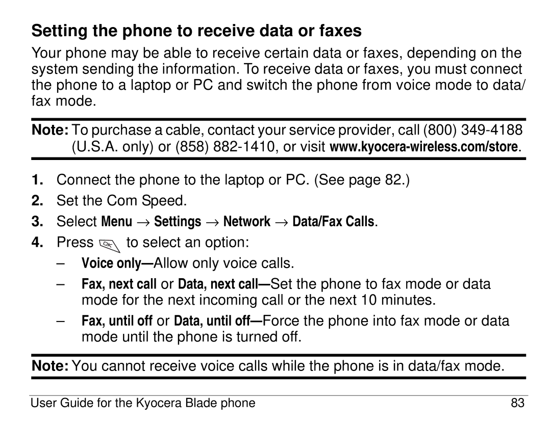 Kyocera 82-K5483-1EN manual Setting the phone to receive data or faxes, Select Menu → Settings → Network → Data/Fax Calls 