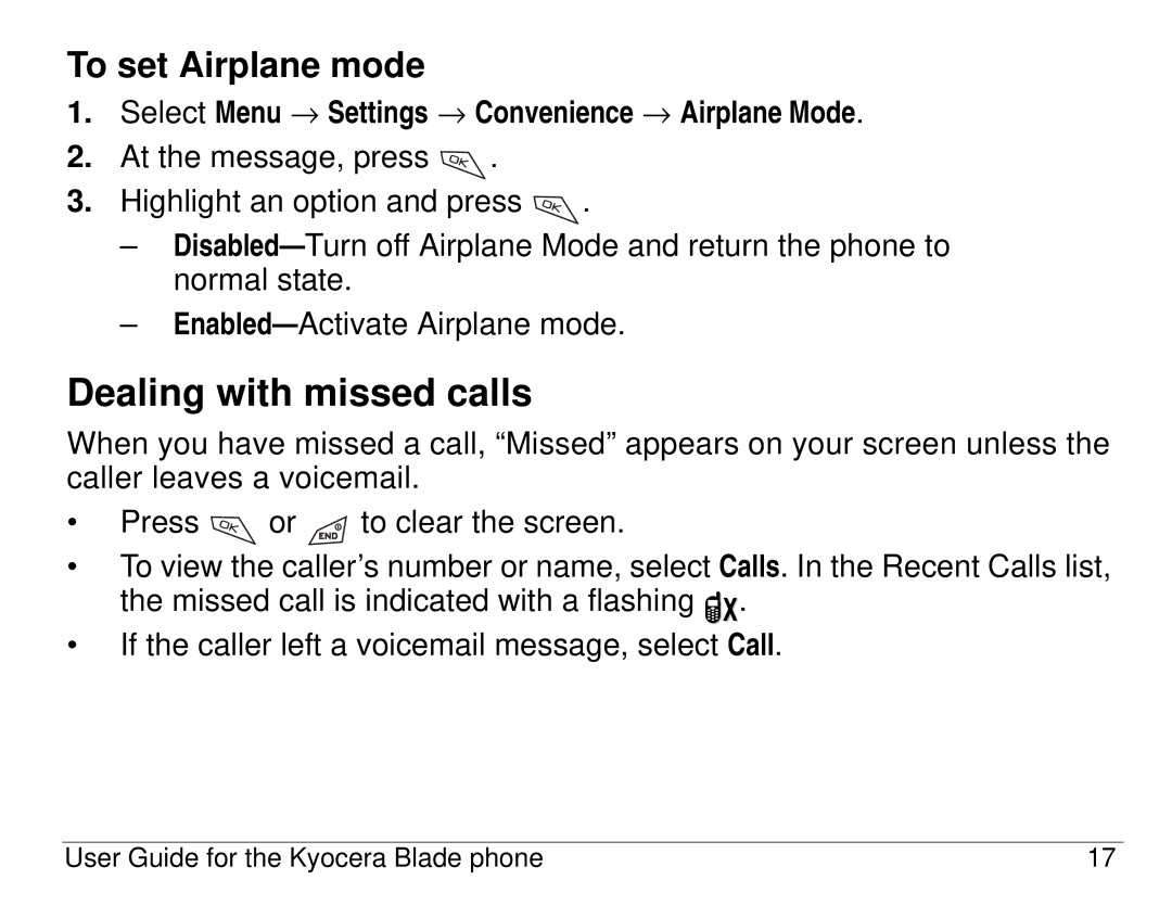 Kyocera 82-K5483-1EN Dealing with missed calls, To set Airplane mode, Select Menu → Settings → Convenience → Airplane Mode 