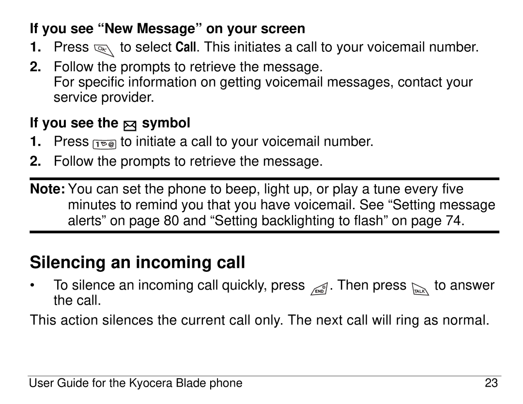 Kyocera 82-K5483-1EN manual Silencing an incoming call, If you see New Message on your screen, If you see the symbol 