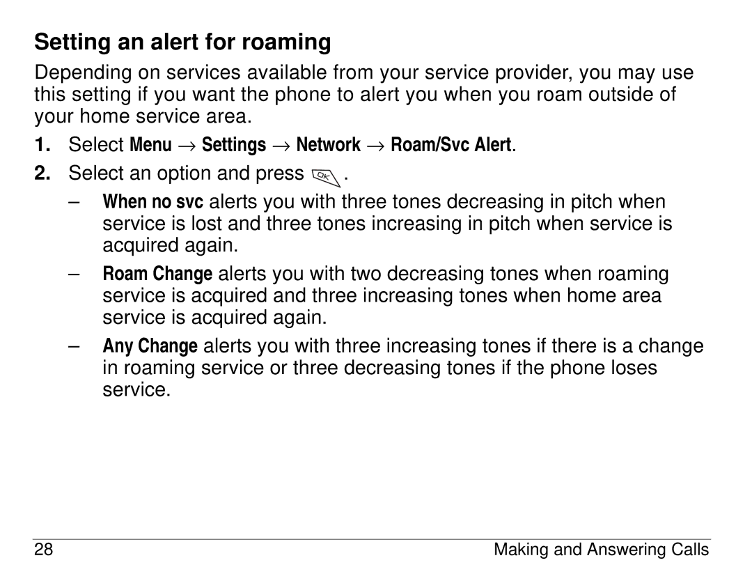 Kyocera 82-K5483-1EN manual Setting an alert for roaming, Select Menu → Settings → Network → Roam/Svc Alert 