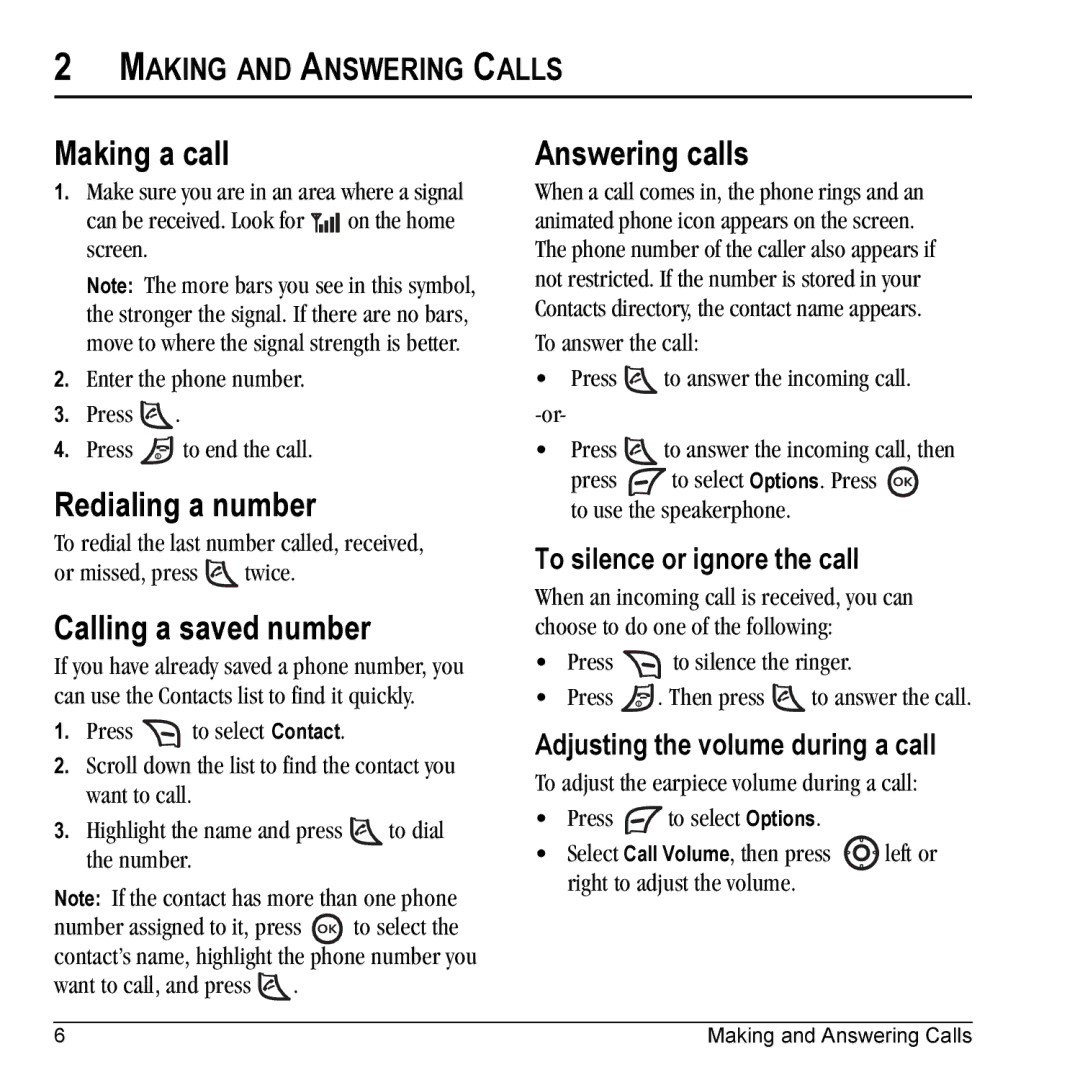 Kyocera 901 manual Making a call, Redialing a number, Calling a saved number, Answering calls, Making and Answering Calls 