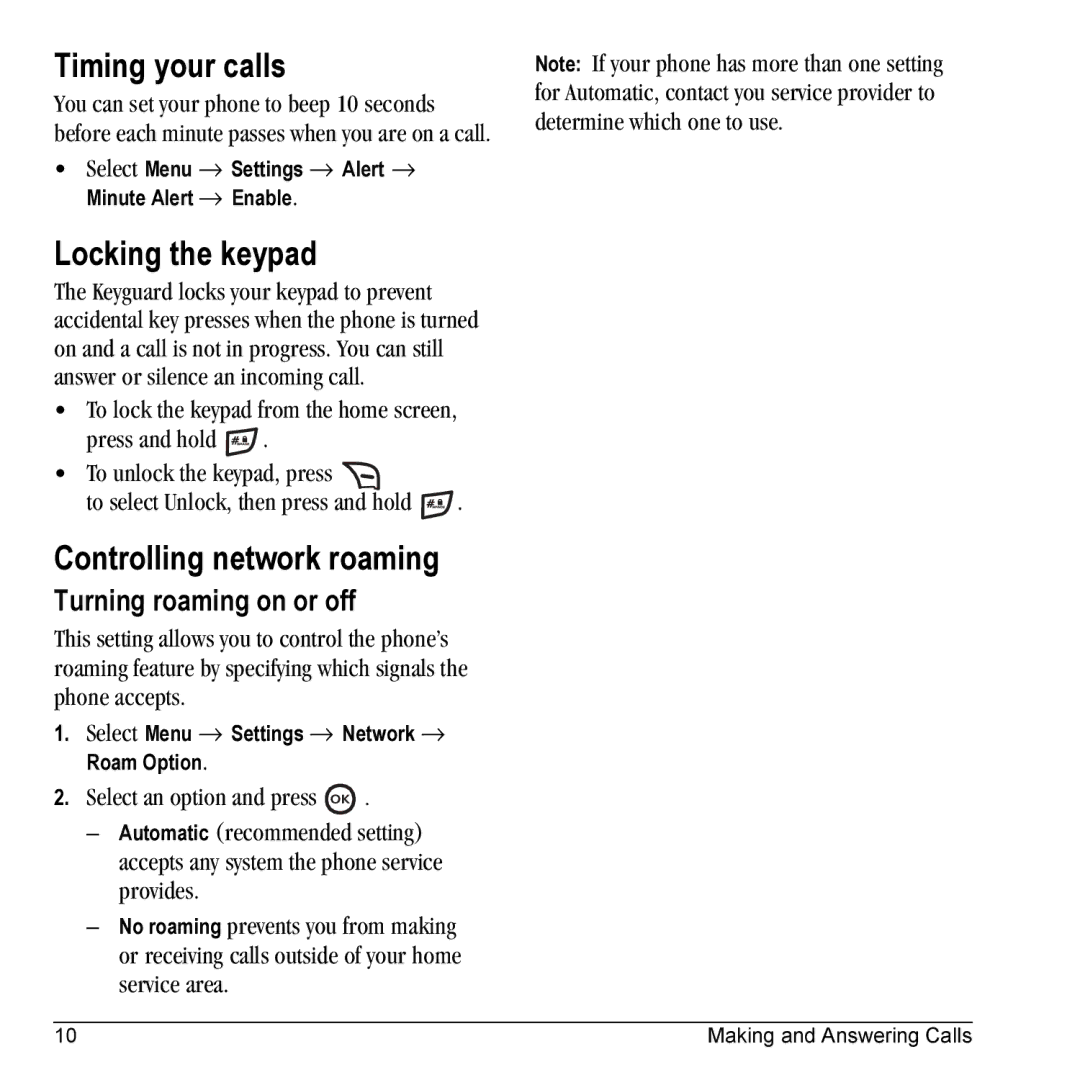 Kyocera 901 manual Timing your calls, Locking the keypad, Controlling network roaming, Turning roaming on or off 