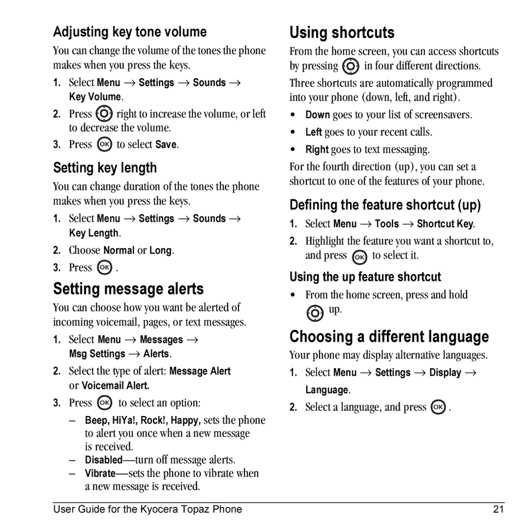 Kyocera 901 manual Setting message alerts, Using shortcuts, Choosing a different language 