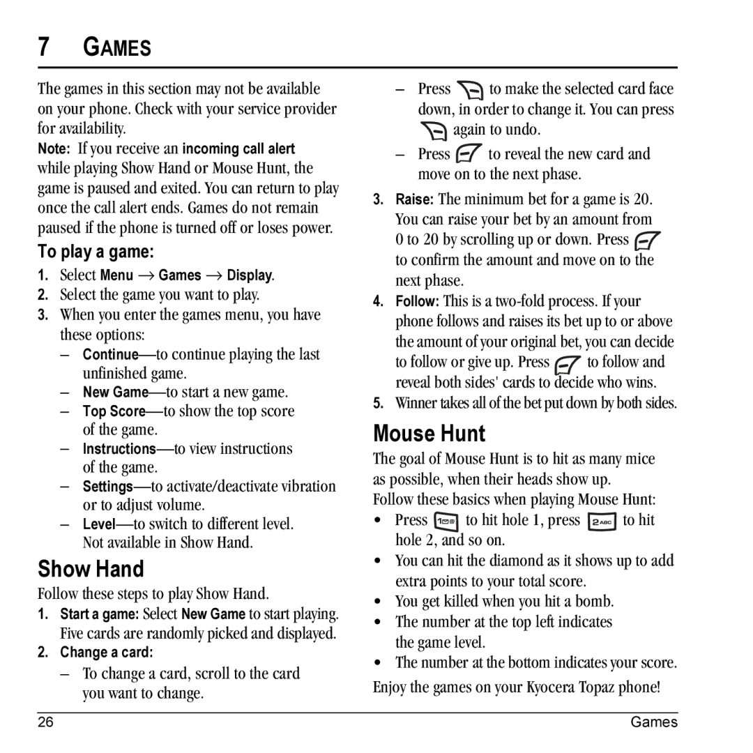 Kyocera 901 manual Mouse Hunt, Games, To play a game, Follow these steps to play Show Hand 