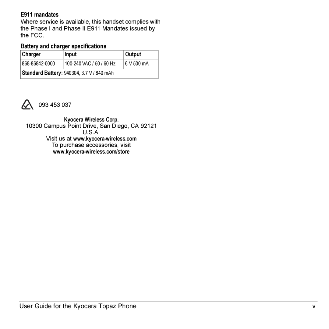 Kyocera 901 manual VAC / 50 / 60 Hz 500 mA 