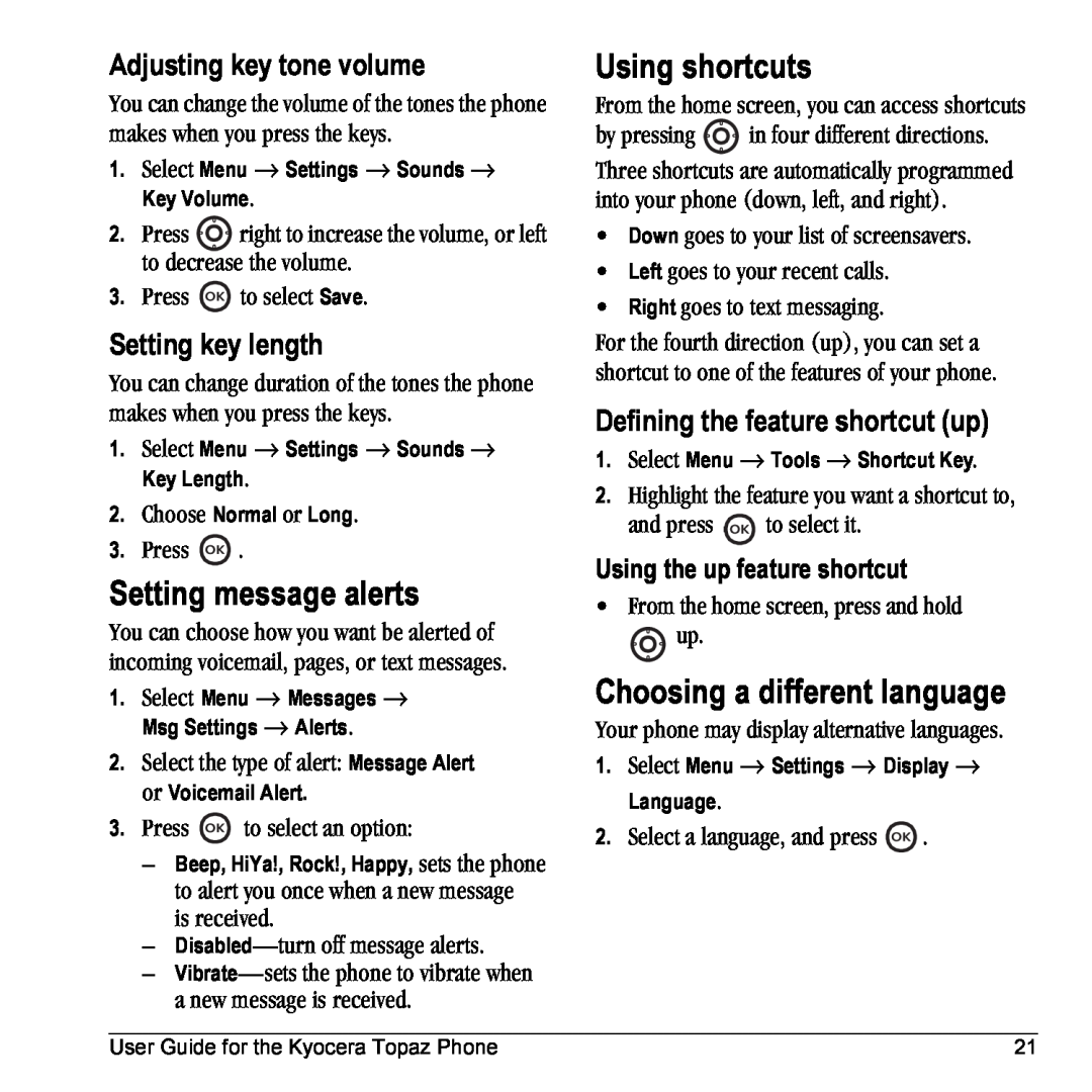 Kyocera 901 manual Setting message alerts, Using shortcuts, Choosing a different language, Adjusting key tone volume 