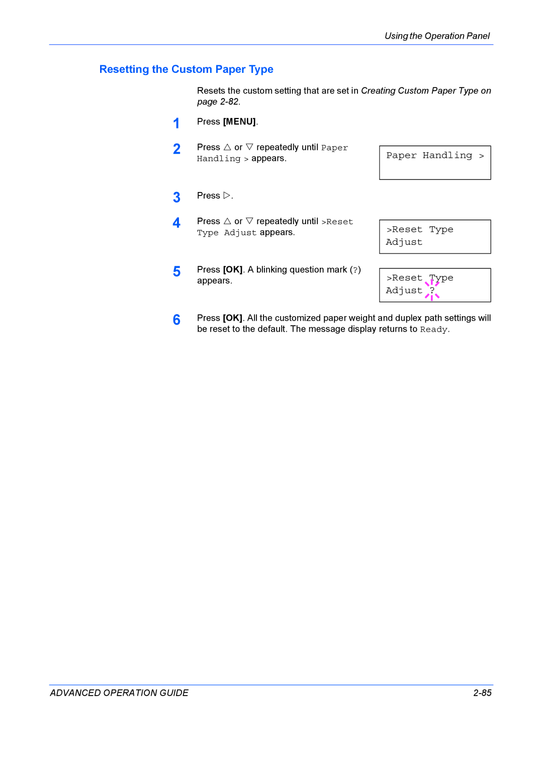 Kyocera 9530DN manual Resetting the Custom Paper Type, Paper Handling Reset Type Adjust Adjust ? 