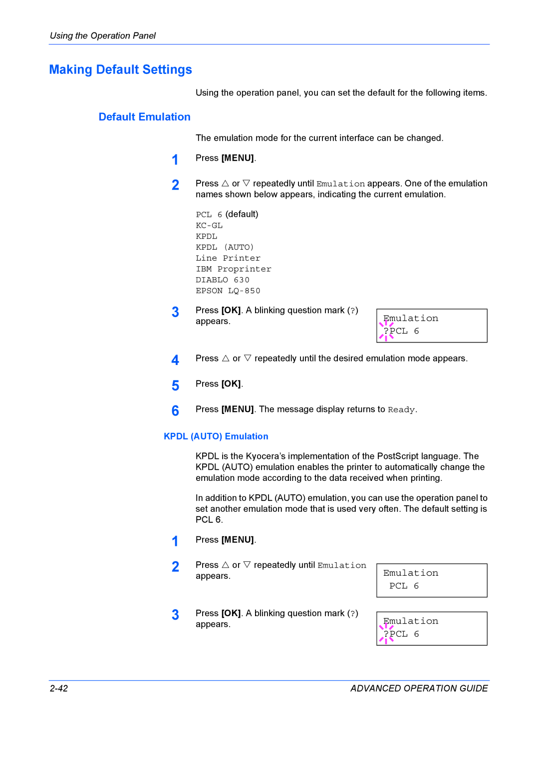 Kyocera 9530DN manual Making Default Settings, Default Emulation, Emulation ?PCL, Emulation PCL ?PCL, Kpdl Auto Emulation 