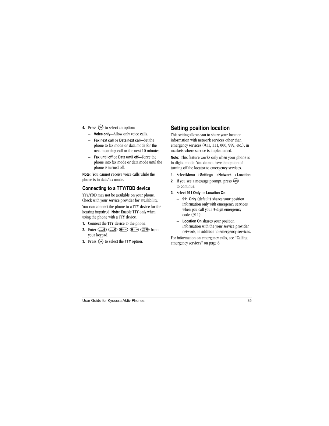 Kyocera Aktiv manual Setting position location, Connecting to a TTY/TDD device, ~êâÉíë=ïÜÉêÉ=ëÉêîáÅÉ=áë=áãéäÉãÉåíÉÇK 