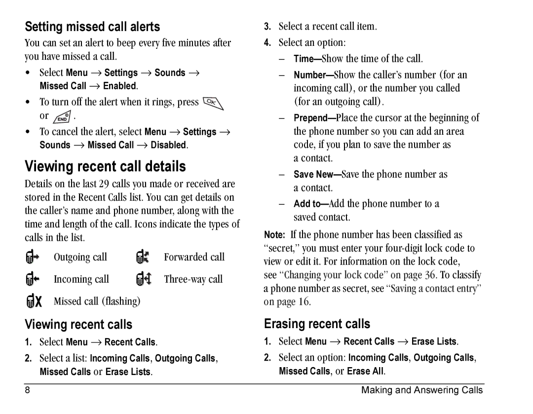 Kyocera Blade Viewing recent call details, Setting missed call alerts, Viewing recent calls Erasing recent calls, Çê K 