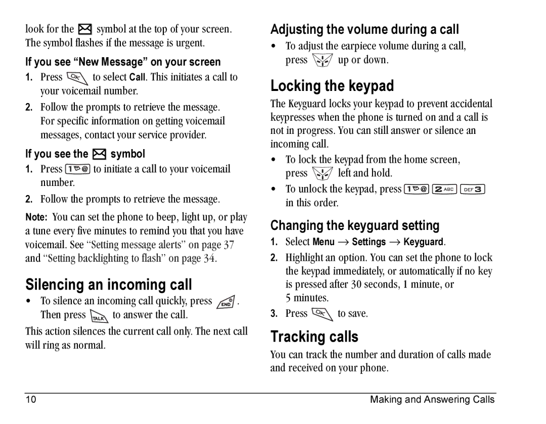 Kyocera Blade manual Silencing an incoming call, Locking the keypad, Tracking calls, Adjusting the volume during a call 