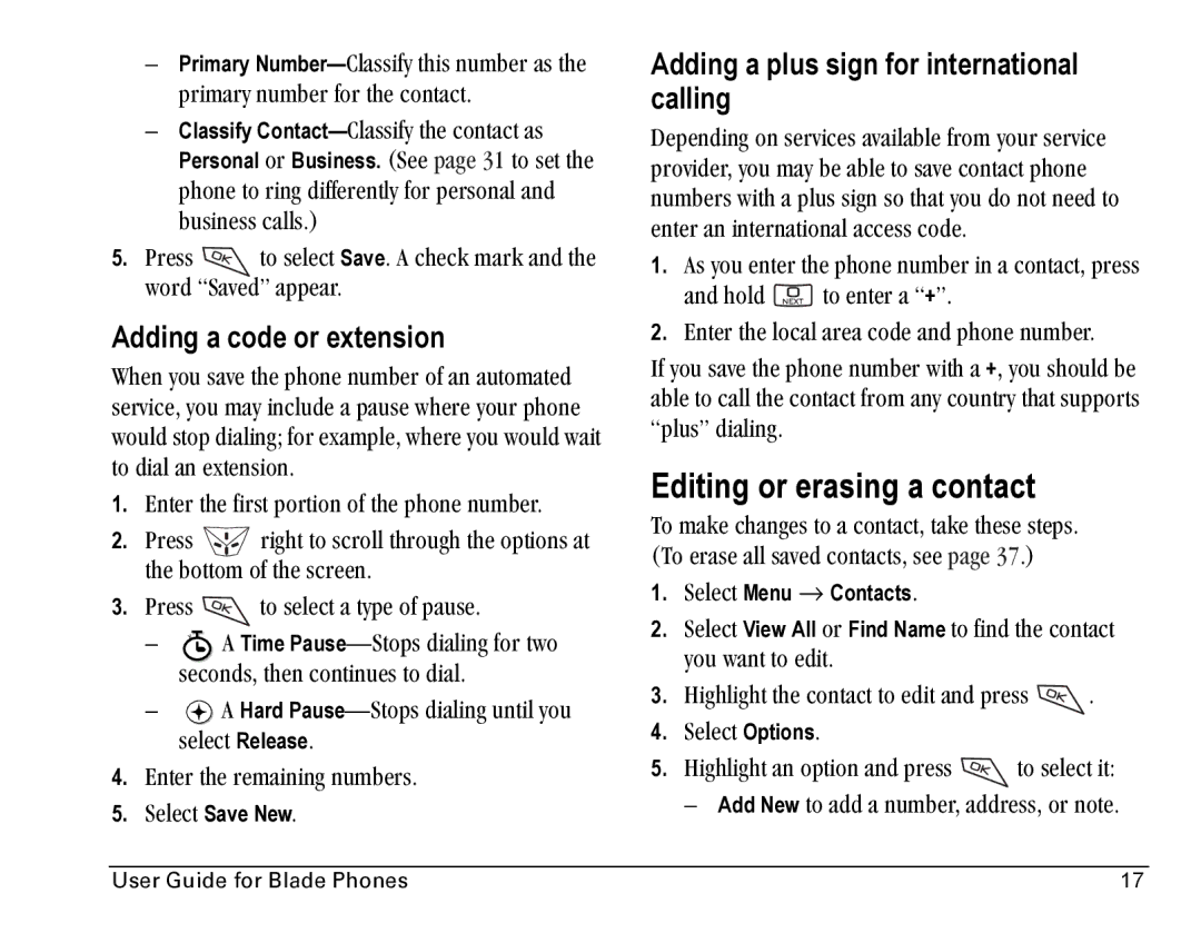 Kyocera Blade manual Editing or erasing a contact, Adding a code or extension, Adding a plus sign for international calling 